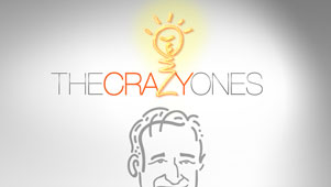 The Crazy Ones The Crazy Ones