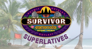 Superlatives For All The Survivor Cambodia: Second Chance Castaways